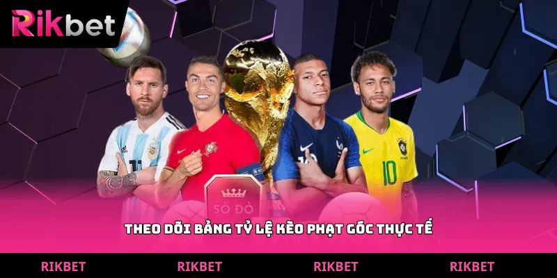 Theo dõi bảng tỷ lệ Kèo Phạt Góc thực tế